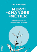Merci de changer de métier
